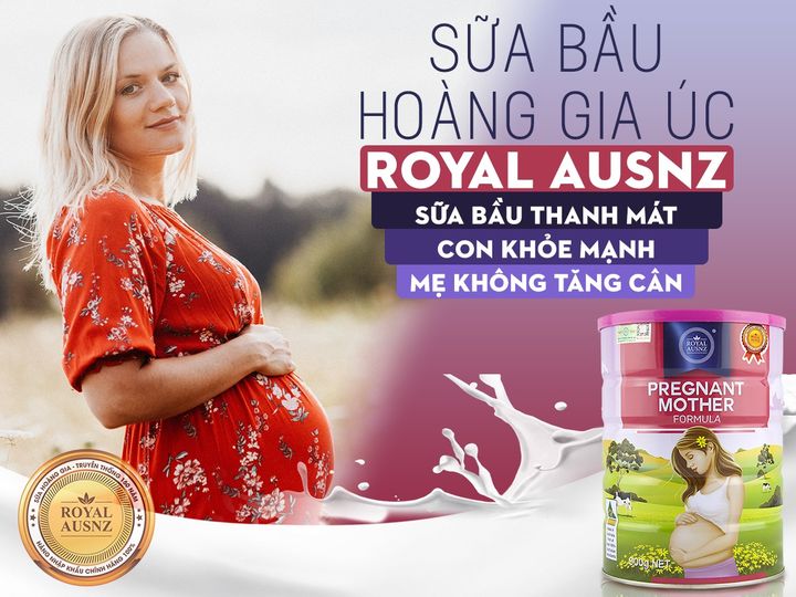 Sữa Hoàng Gia Úc cho bà bầu không gây béo phì cho mẹ